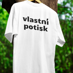 Tričko s vlastním potiskem